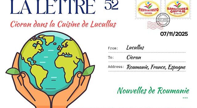 La lettre mensuelle/Scrisoarea n° 52 – 7 Novembre/Noiembrie 2025 « Cioran dans la cuisine de Lucullus »