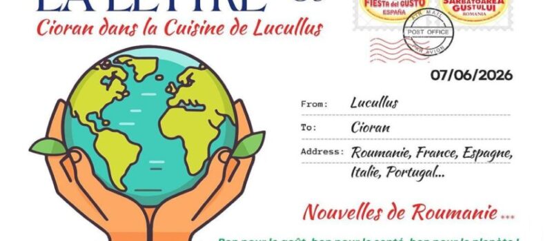 La Lettre N° 59 – Juin 2026 – Cioran dans la cuisine de Lucullus !