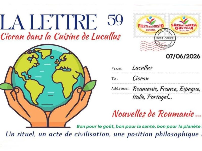 La Lettre N° 59 – Juin 2026 – Cioran dans la cuisine de Lucullus !