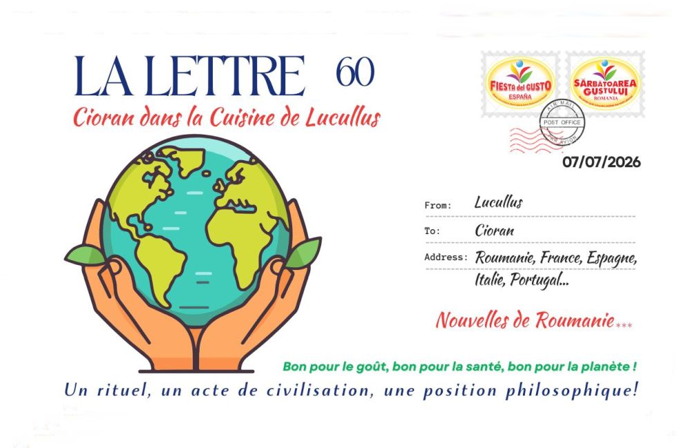 La Lettre N° 60 – Juillet 2026 – Cioran dans la cuisine de Lucullus !